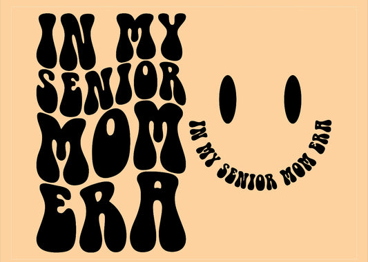 In My Senior Mom ERA Blk DTF Transfer