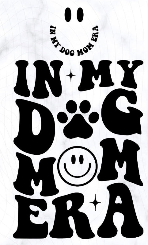 In My Dog Mom Black DTF Transfer