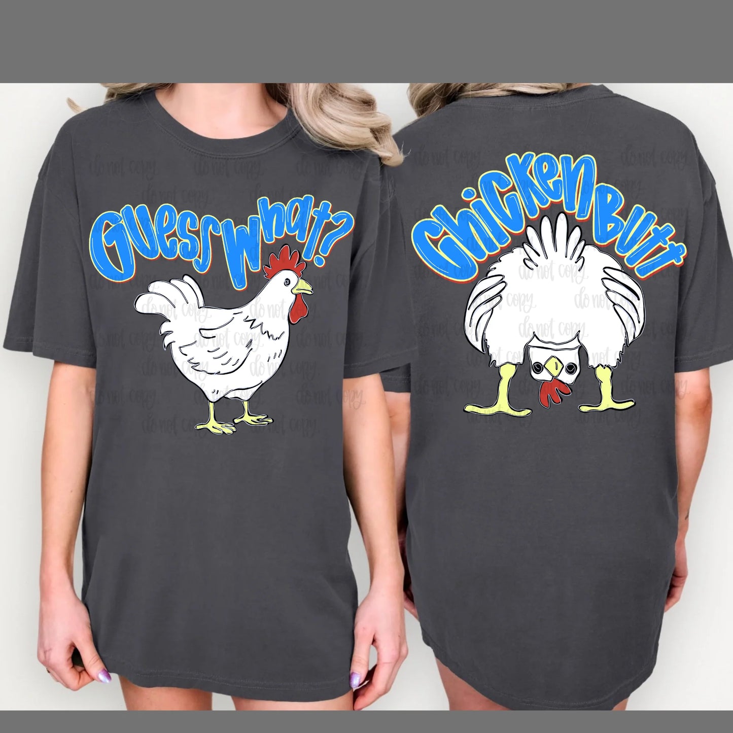 Guess What, Chicken Butt Front & Back Blue DTF Transfer