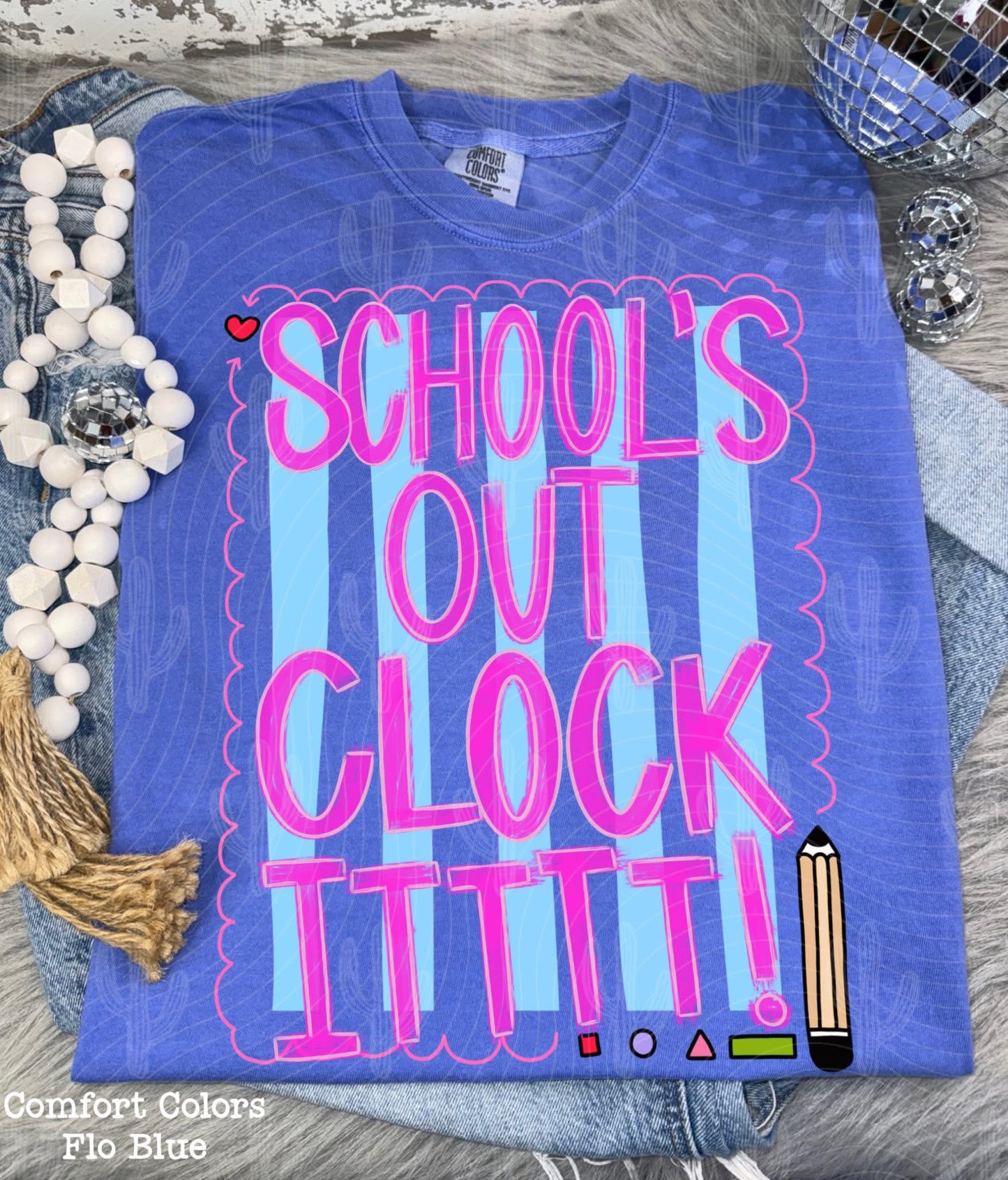 School’s Out Clock It DTF Transfer