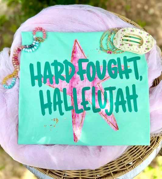 Hard Fought Hallelujah DTF Transfers