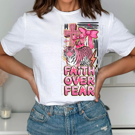 Faith Over Fear DTF Transfer