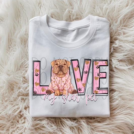 Love My Shar Pei  DTF Transfer