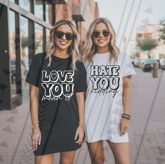 Hate You / Black DTF Transfer