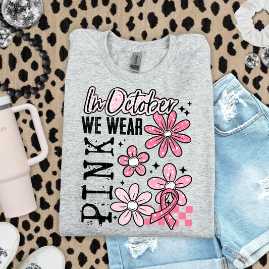 In October We Wear Pink - DTF Transfer