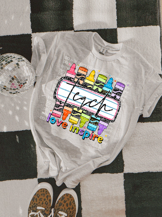 Teach Love Inspire - DTF Transfer