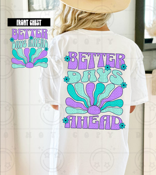 Better Days Ahead DTF Transfer