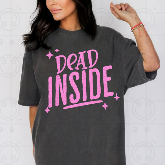 Dead Inside DTF Transfer
