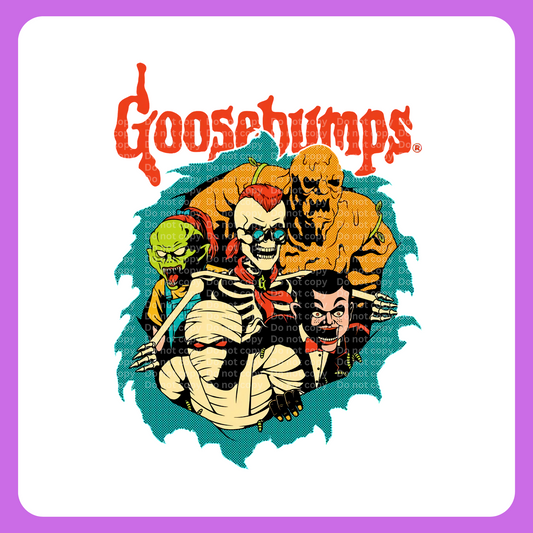 Goosebumps 4 DTF  Transfer