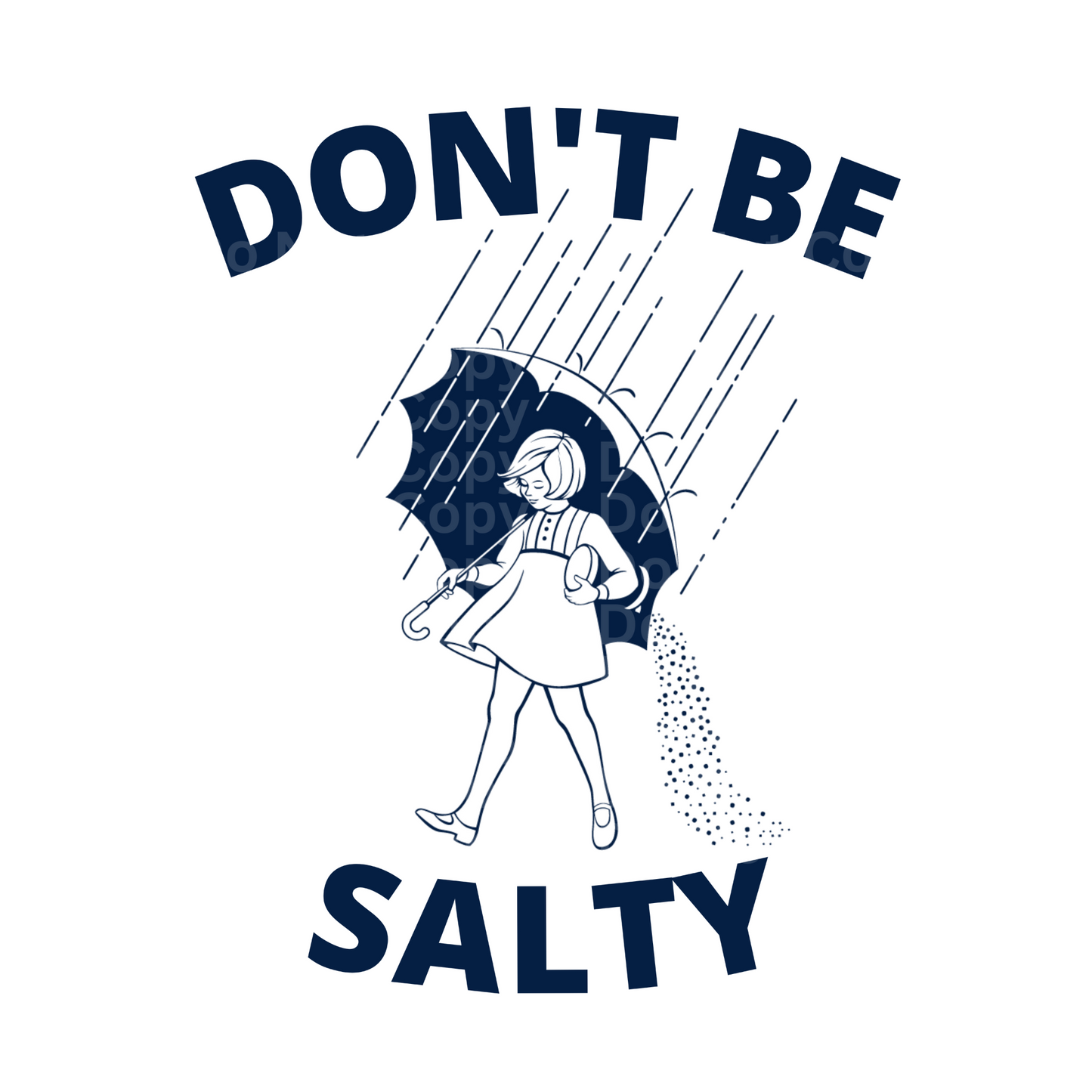 Don’t be Salty DTF Transfer