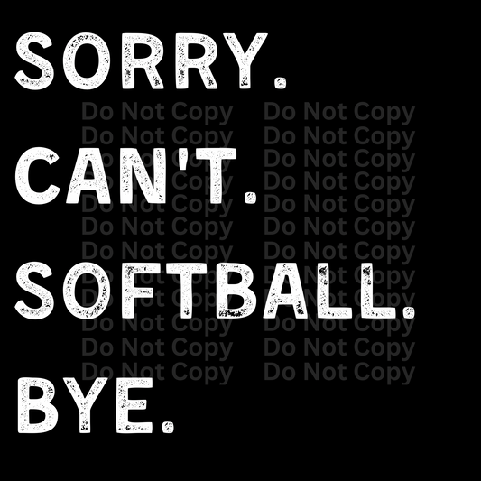 Softball. Bye. DTF Transfer