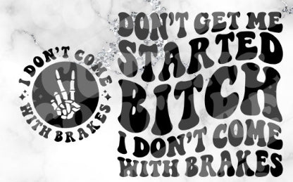 Don’t get me started DTF Transfer