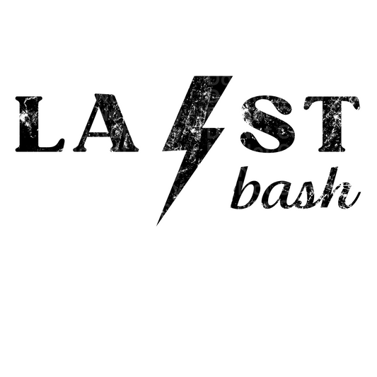 Last Bash distressed DTF Transfer