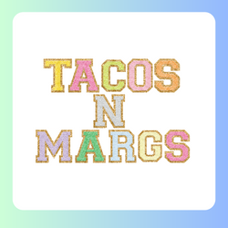 Tacos N Margs Faux Chenille DTF Transfer