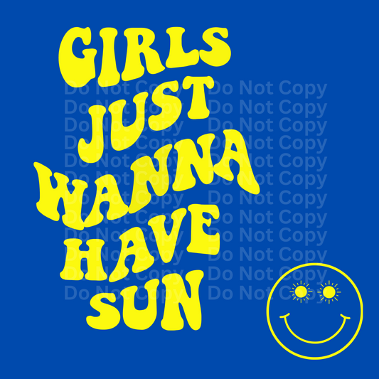 Girls just wanna have sun yellow DTF Transfer