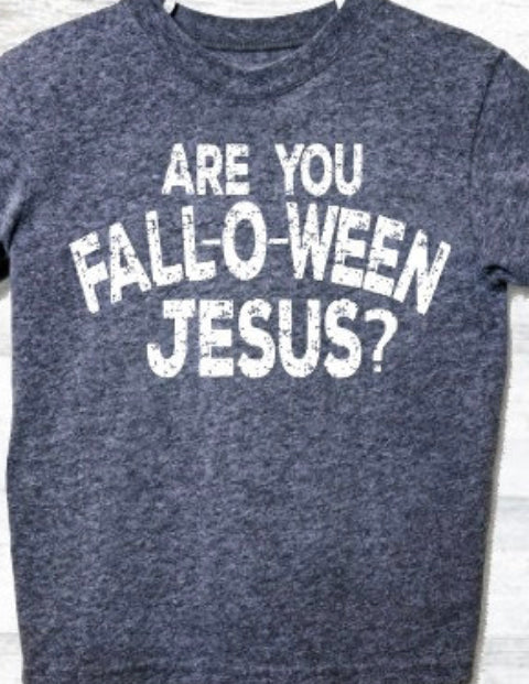 Are you Fall-O-Ween Jesus DTF Transfer