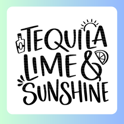 Tequila Lime & Sunshine DTF Transfer