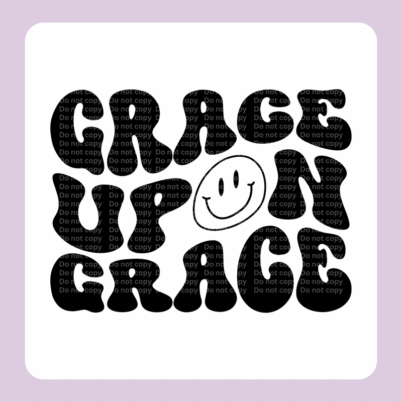 Grace upon Grace blk DTF Transfer