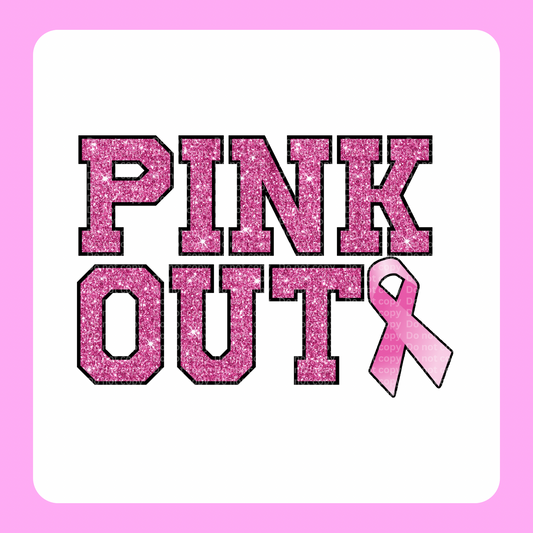 Glitter Pink Out DTF Transfer