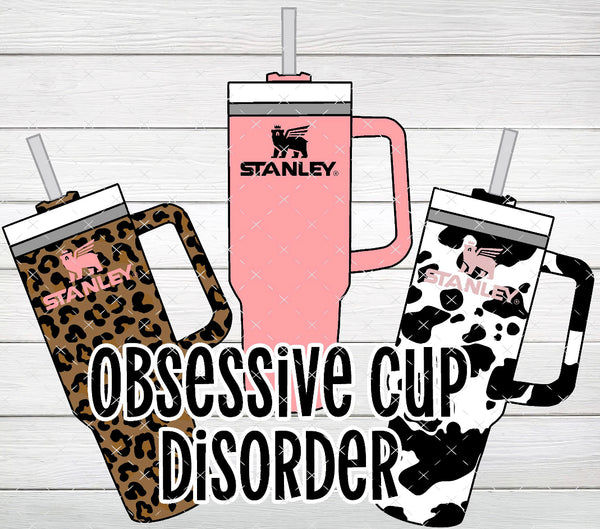 Obsessive Disorder Cup DTF Transfer