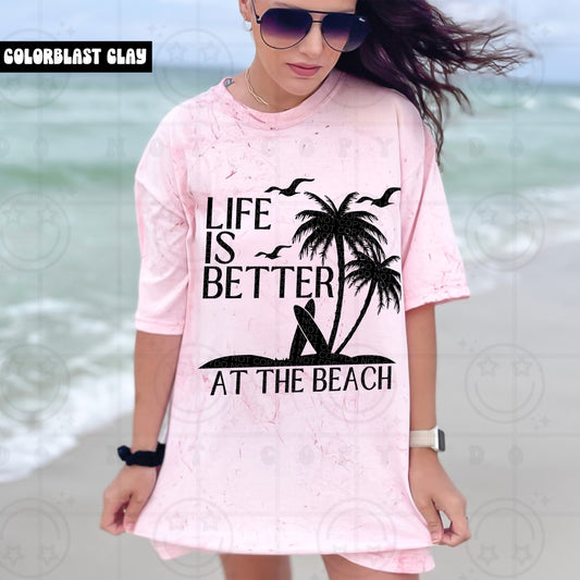 Life Is Better At The Beach DTF Transfer