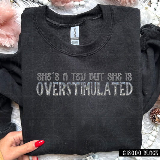 She's A Ten But She Is Overstimulated DTF Transfer