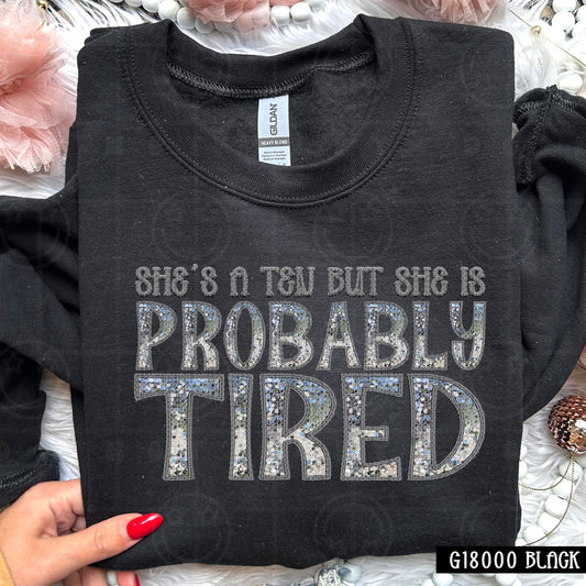 She's A Ten But She Is Probably Tired DTF Transfer