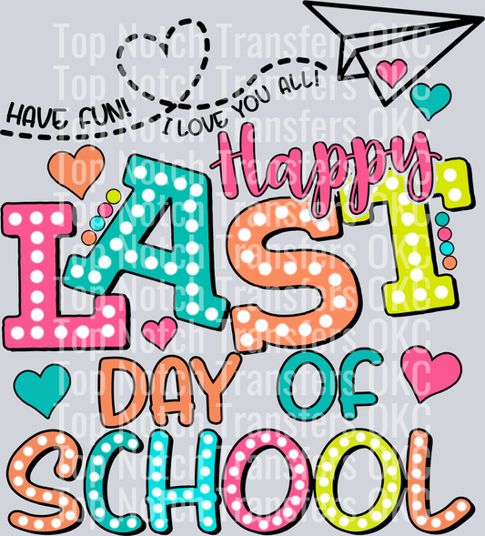 Happy Last Day Of School