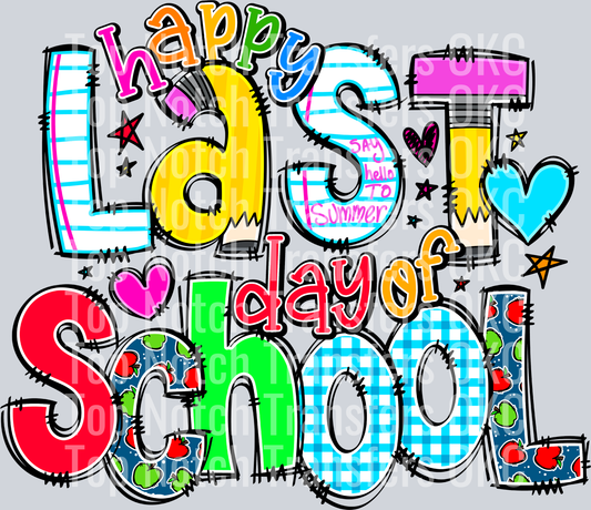 Happy Last Day Of School