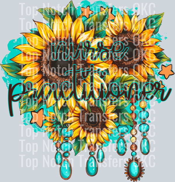 Nurse practitioner Sunflowers and Turquoise DTF Transfer