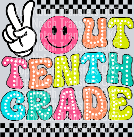 Peace Out Tenth Grade