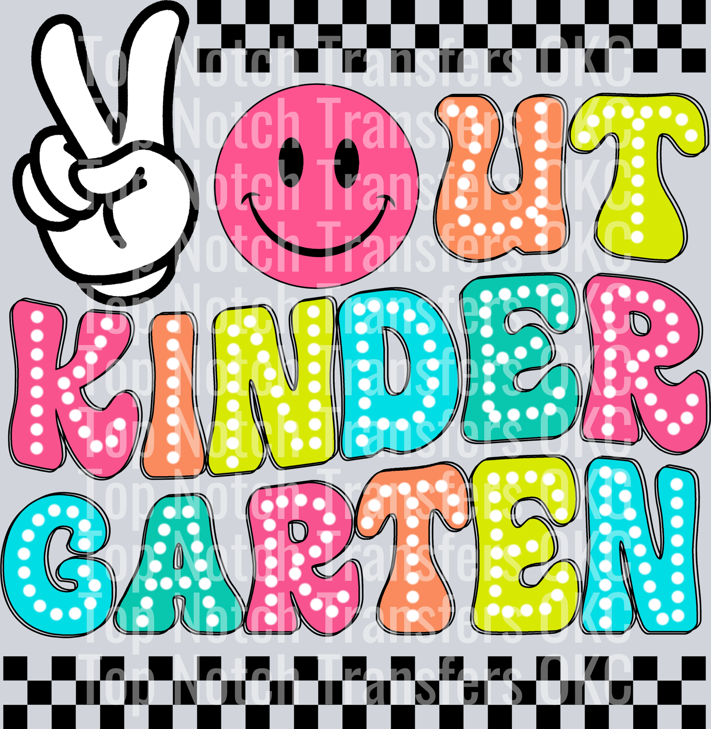 Peace Out Kindergarten