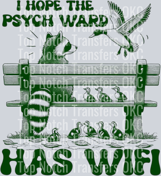 I Hope The Psych Ward Has Wifi