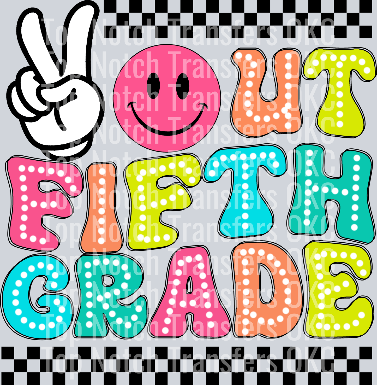 Peace Out Fifth Grade