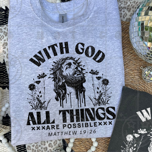 With God All Things / Black DTF Transfer
